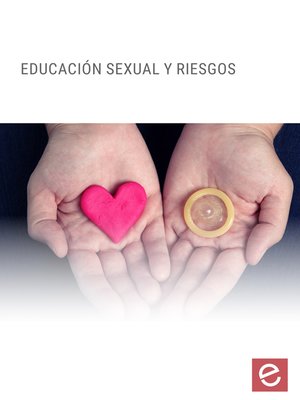 cover image of Educación Sexual y Riesgos